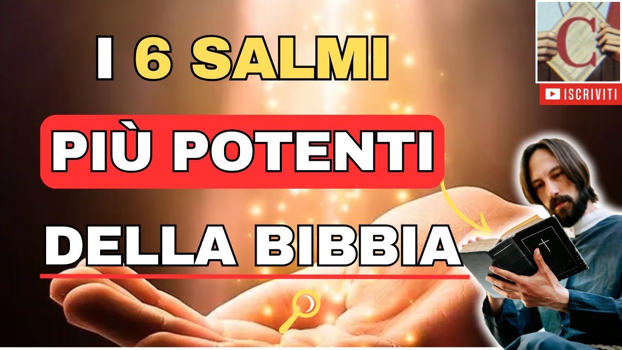 POTENTE PREGHIERA di Liberazione, Protezione e Abbondanza con i 6 Salmi più potenti della Bibbia