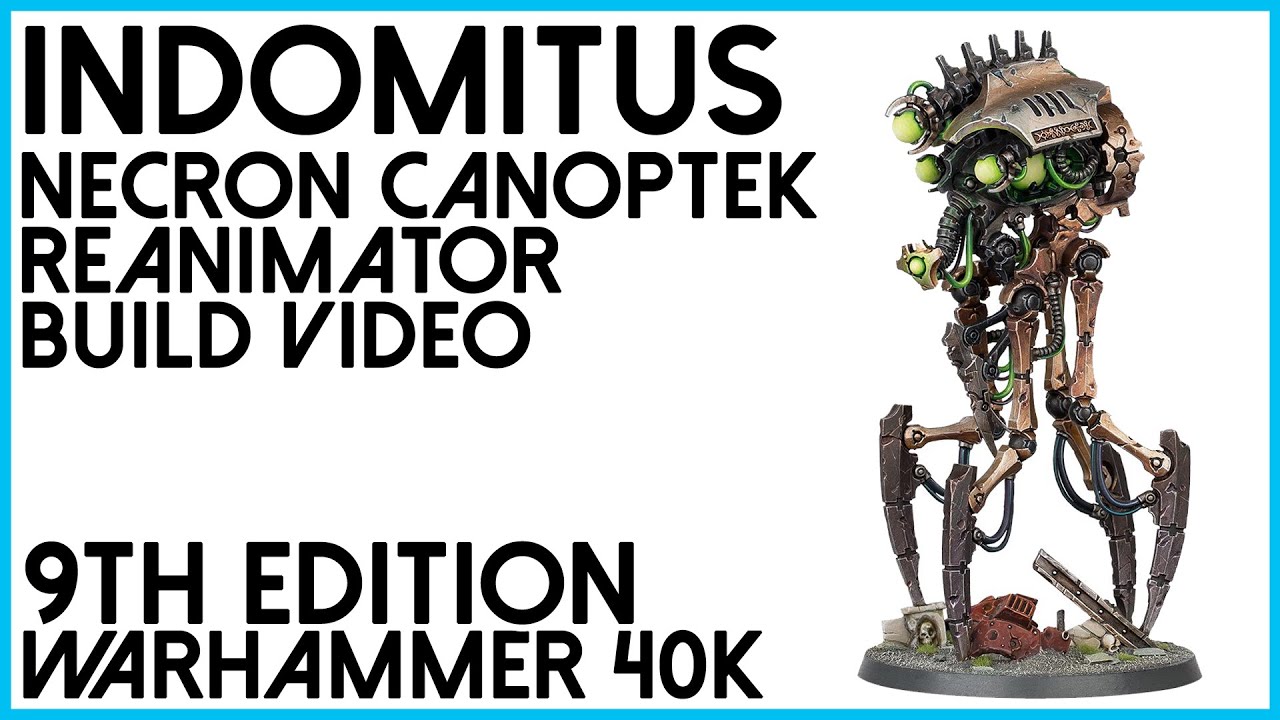 How to build Necron Canoptek Reanimator for Warhammer 40,000