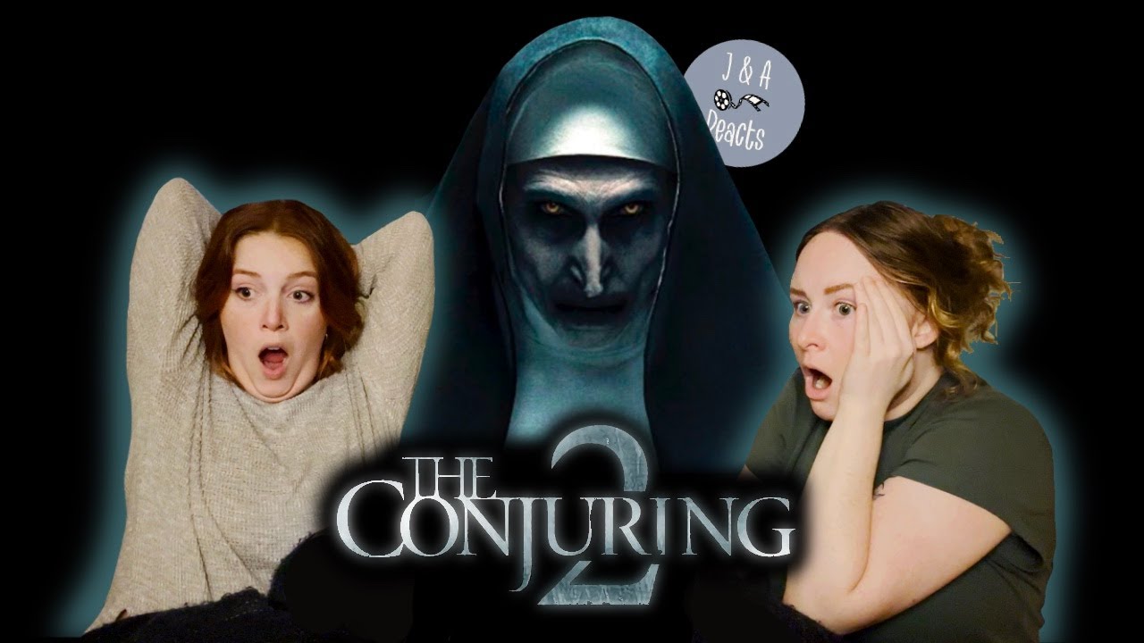 THE CONJURING 2 - REACTION - No dolls... Now it's Nuns?