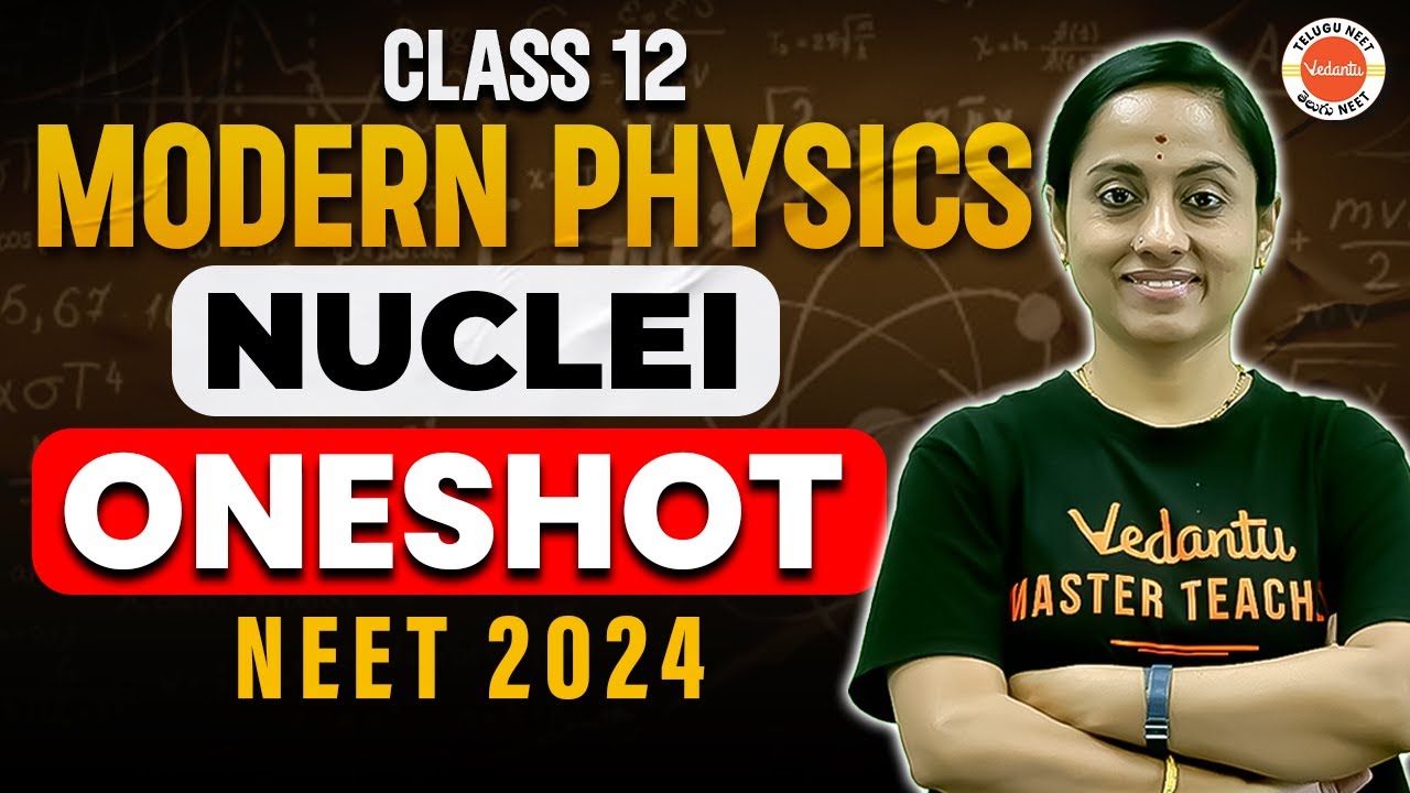 Modern Physics Class 12 One shot | Nuclei | NEET Physics | NEET 2024/25 | KRD Madam