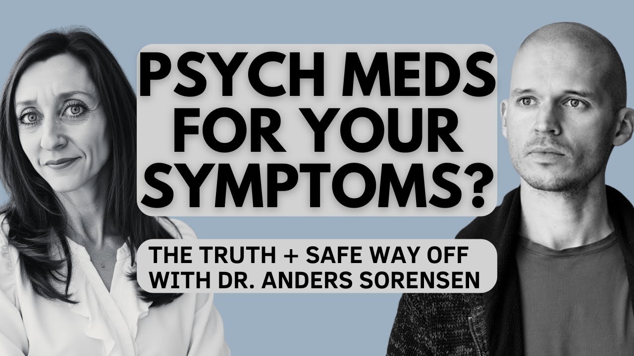 Meds for Your Symptoms? Dizziness, SSRIs, Benzos, Withdrawal & the Truth w/ Dr. Anders Sorensen