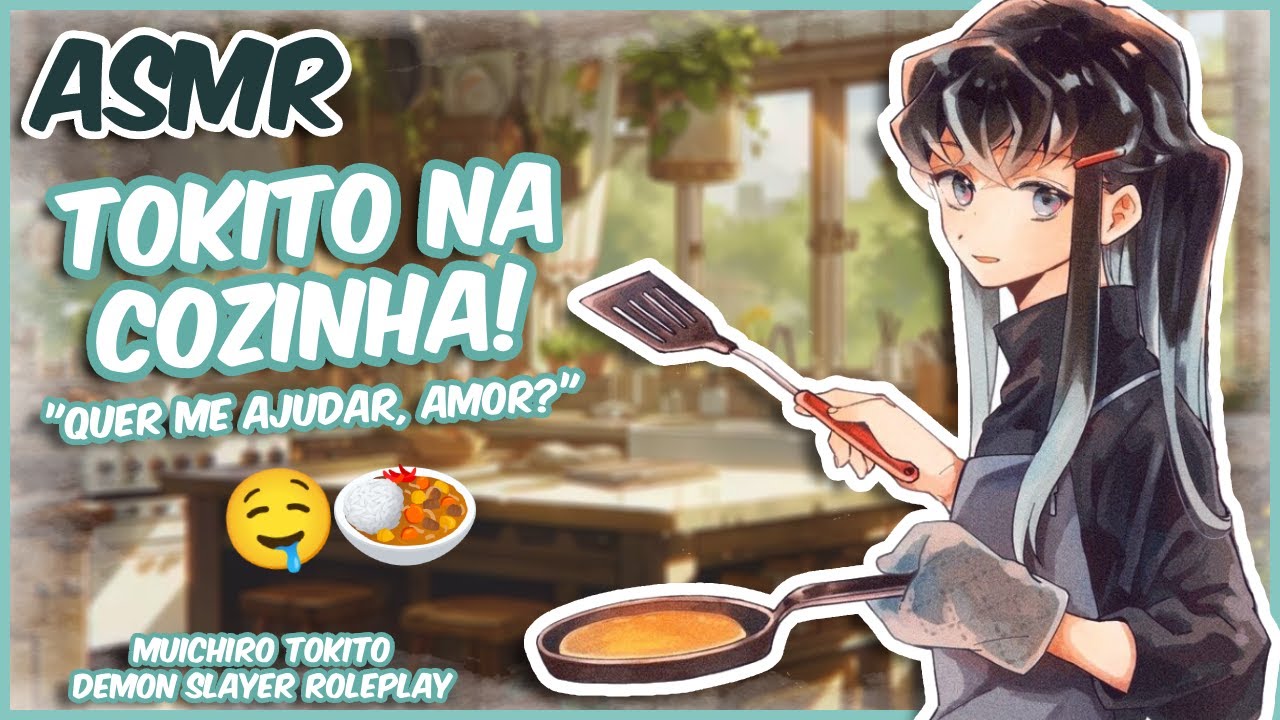 (ASMR) TOKITO FAZENDO O JANTAR | MUICHIRO TOKITO • ROLEPLAY [PT-BR]