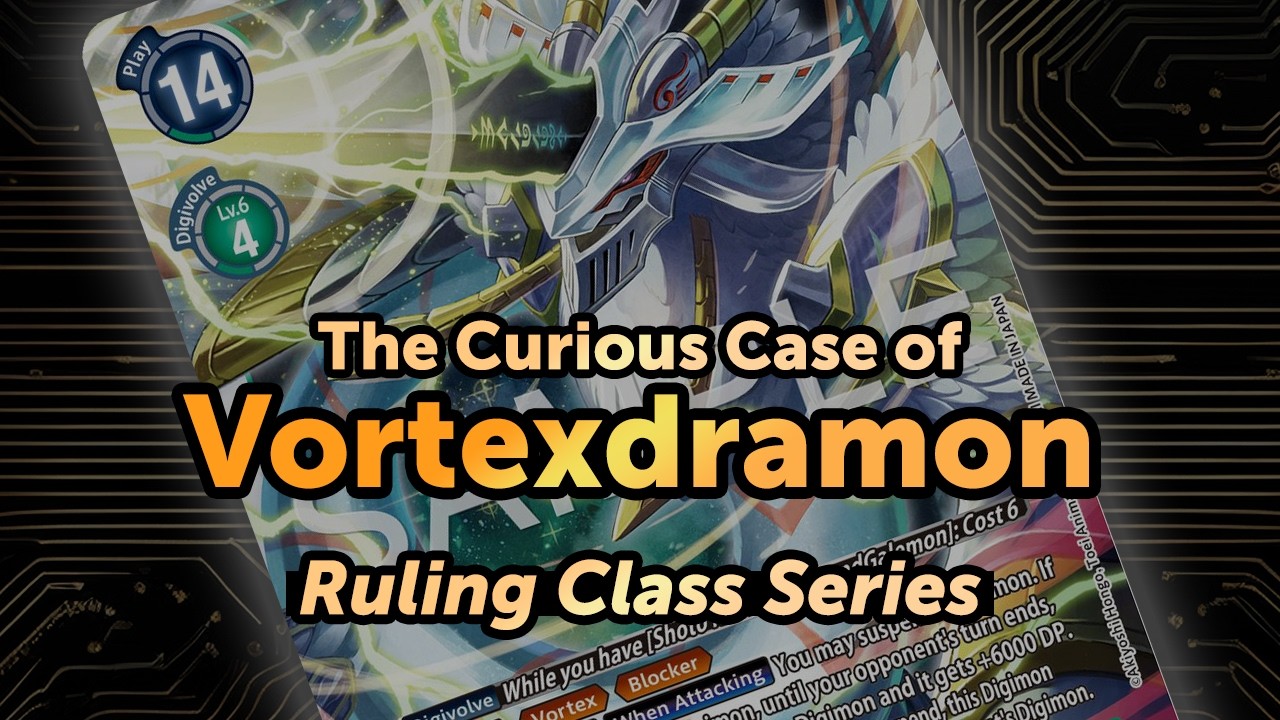 The Curious Case of Vortexdramon! Digimon TCG Ruling Class