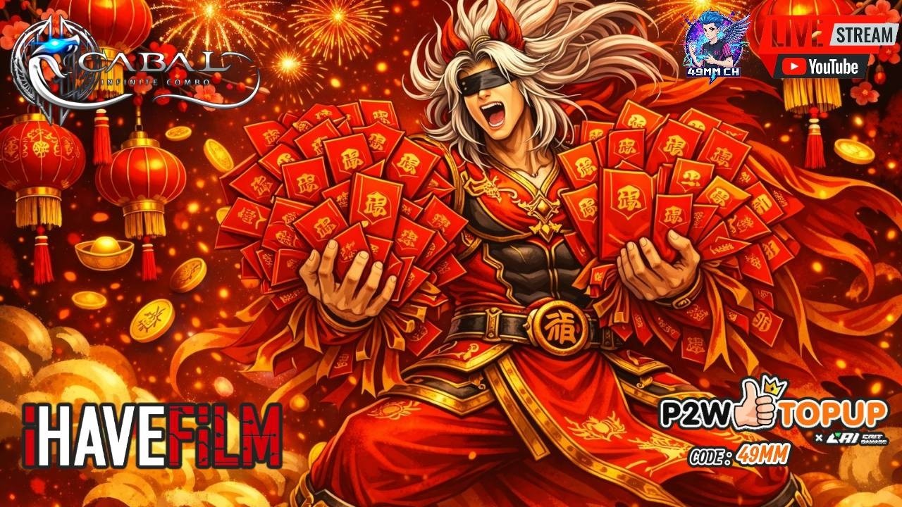 49MM 🔴LIVE -Cabal : Infinite Combo Ep106. ใครอยากได้อั่งเปาเข้ามาเลย