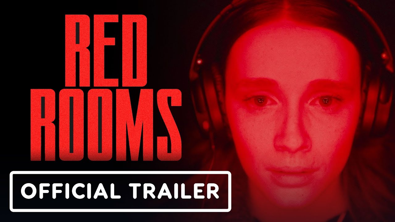 Red Rooms - Official Trailer (2024)