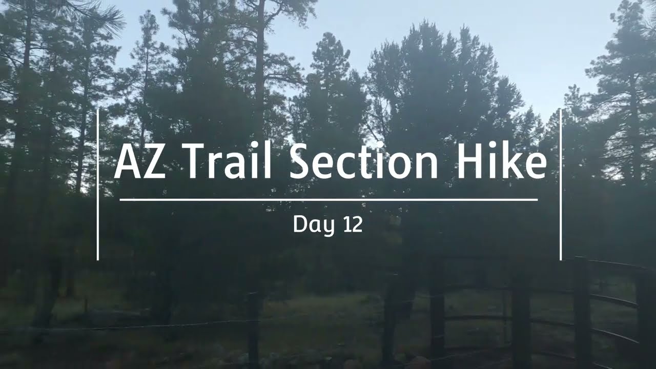 2025 AZT - Fall Section Hike Day 12