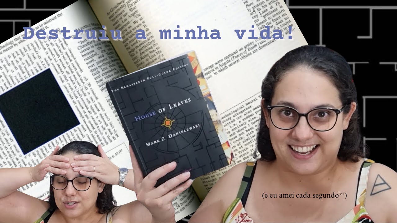 House of Leaves (Casa de folhas) | Mark Z. Danielewski | Resenha