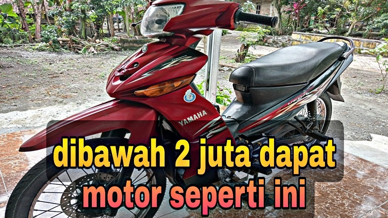 2 JUTAAN SUDAH DAPAT MOTOR YAMAHA VEGA ZR