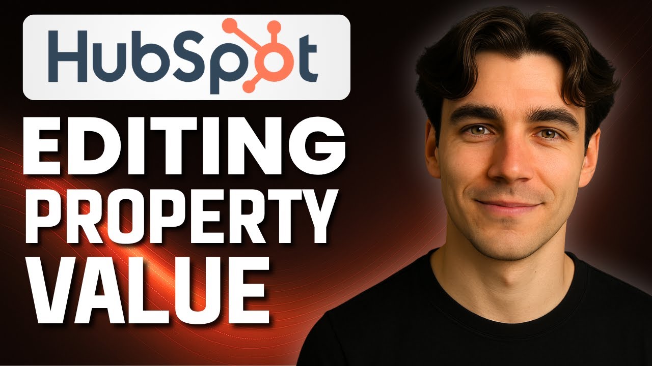 How To Edit A Property Value For A Record In HubSpot (Tutorial 2025)