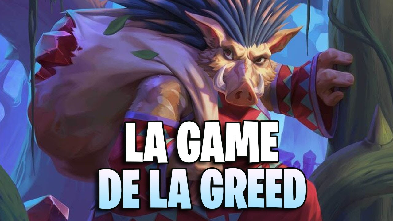 [BG] LA GREED ET LE PLAY DE GENIE !!