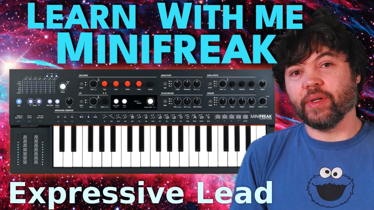 Learn With Me - Minifreak: Ep18 - Expressive Lead