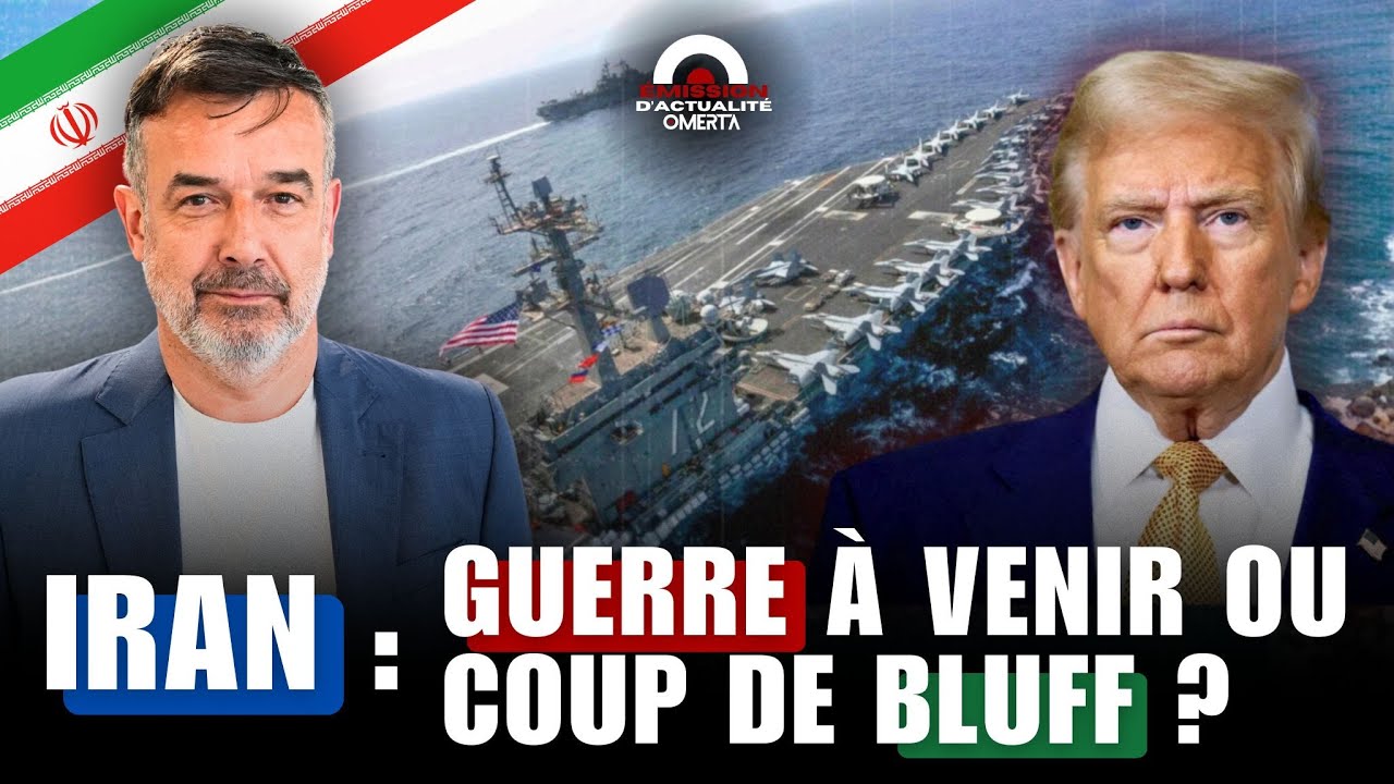 IRAN : GUERRE À VENIR OU COUP DE BLUFF ?