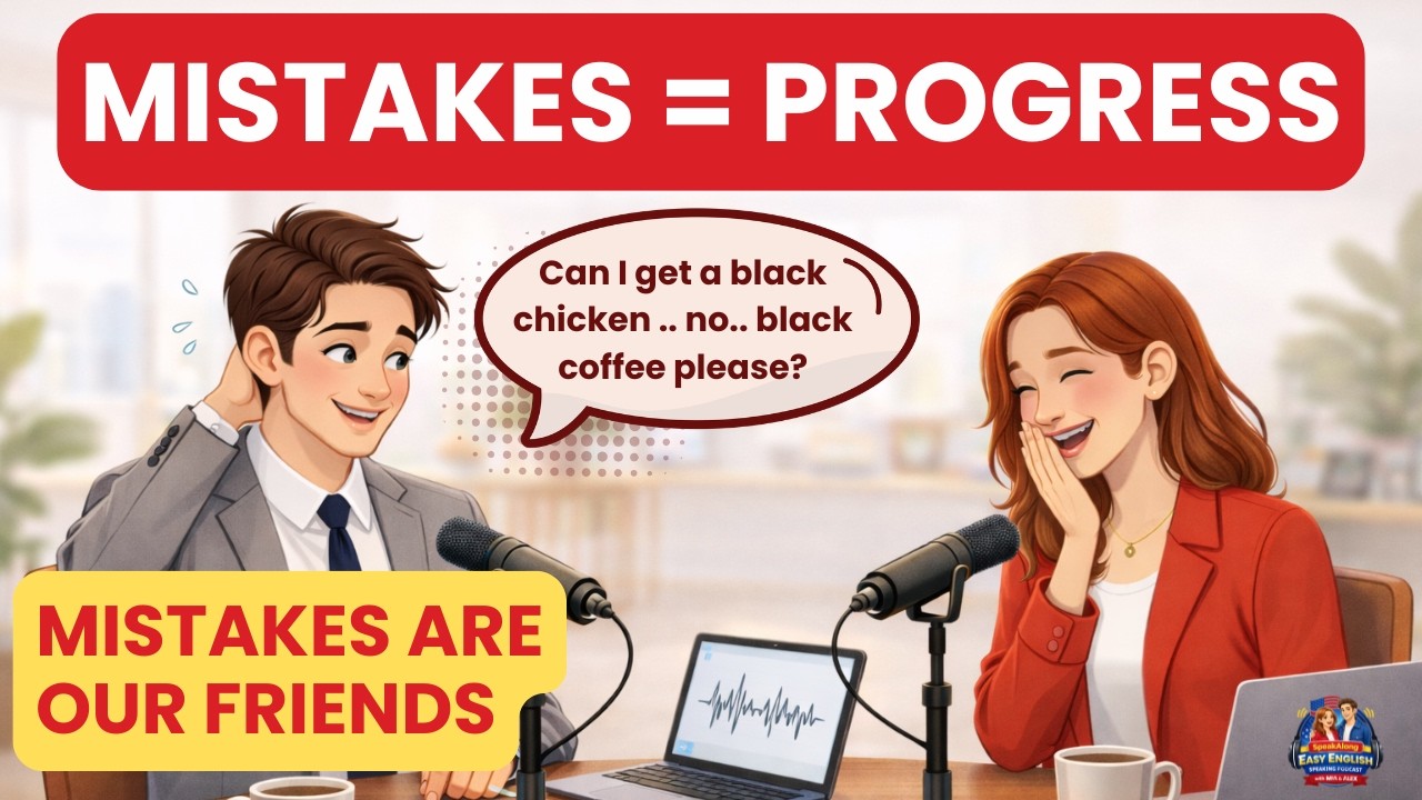 Mistakes Are Your Friends | Learn English with Confidence | A1-A2 English Podcast