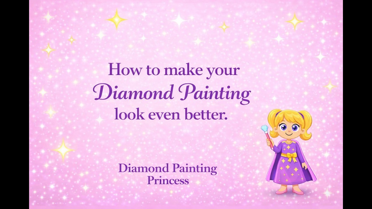How to make your Diamond Painting look even better