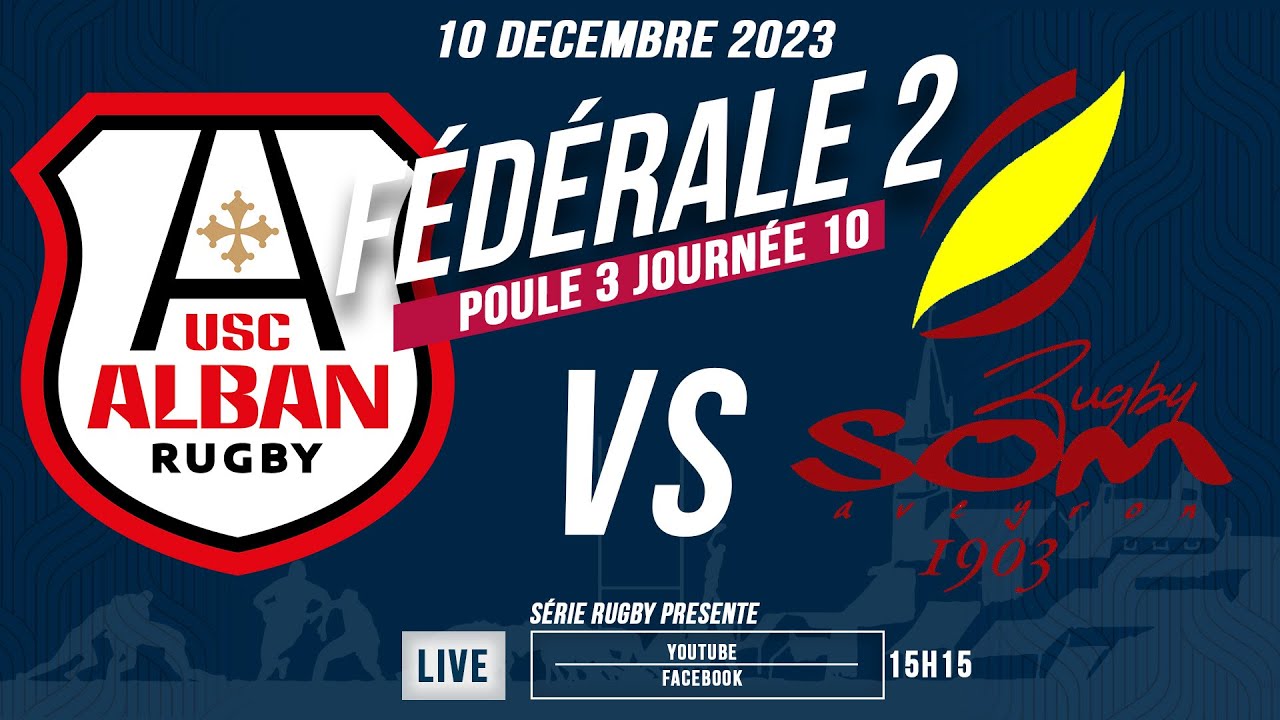 #SérieRugbyLive : US Canton Alban / SO Millau - Féd2 P3 - J10 - 10 Déc 23