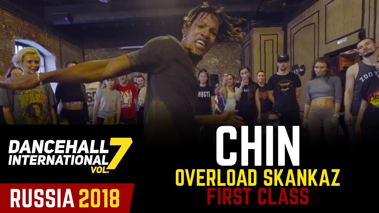 DANCEHALL INTERNATIONAL RUSSIA 2018 - CHIN OVERLOAD SKANKAZ WORKSHOP