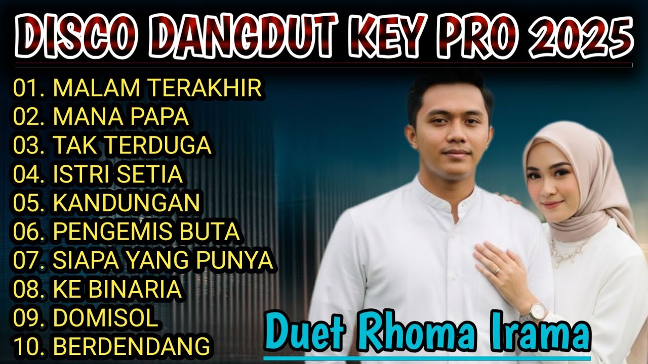 ALBUM DANGDUT DUET RHOMA IRAMA - VERSI DISCO DANGDUT KEY PRO MUSIK 2025 ASIK UNTUK GOYANG!!! 