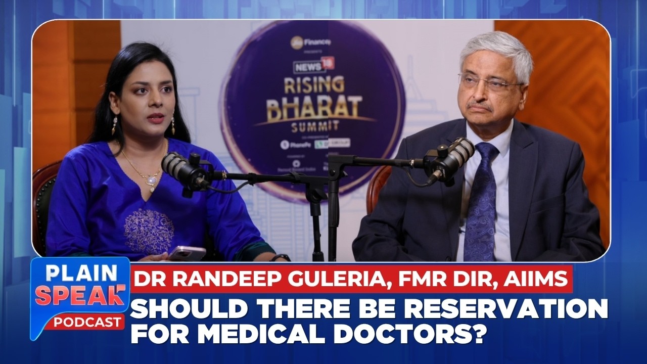 NEET PG Reservation Row Explained | Dr Randeep Guleria on Low Cut-Offs & Merit vs Quota Debate