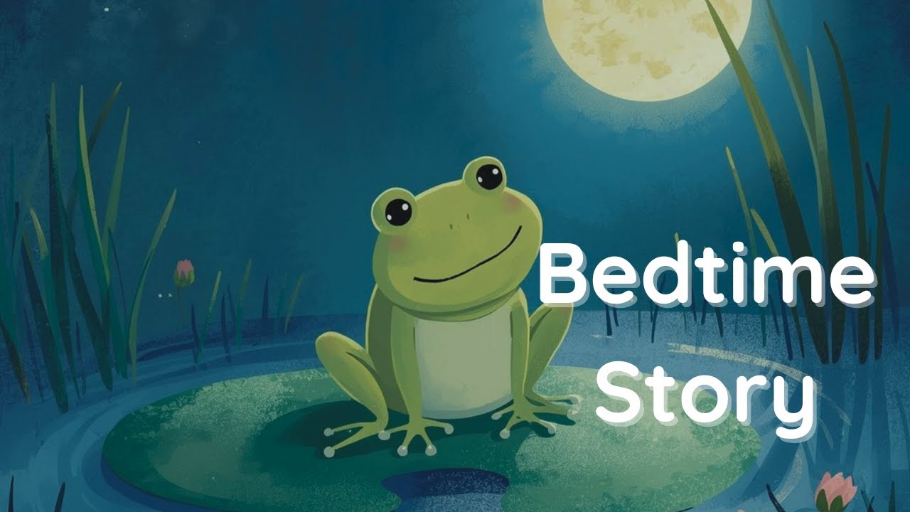 A Calm Bedtime Story for Preschoolers | Freddy the Frog