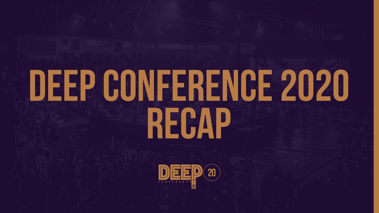 DEEP Conference 2020 | Recap