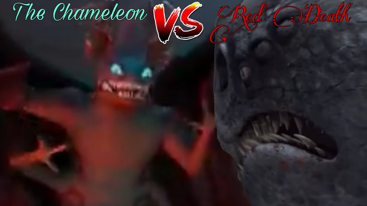 The Chameleon Vs. Red Death