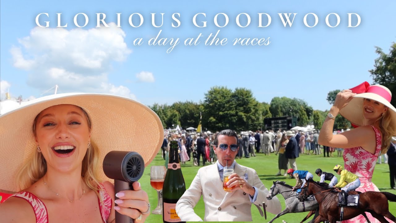 GLORIOUS GOODWOOD | THE BEST OF BRITISH SUMMER | FINEST FASHION, CHAMPAGNE & HORSE-RACING