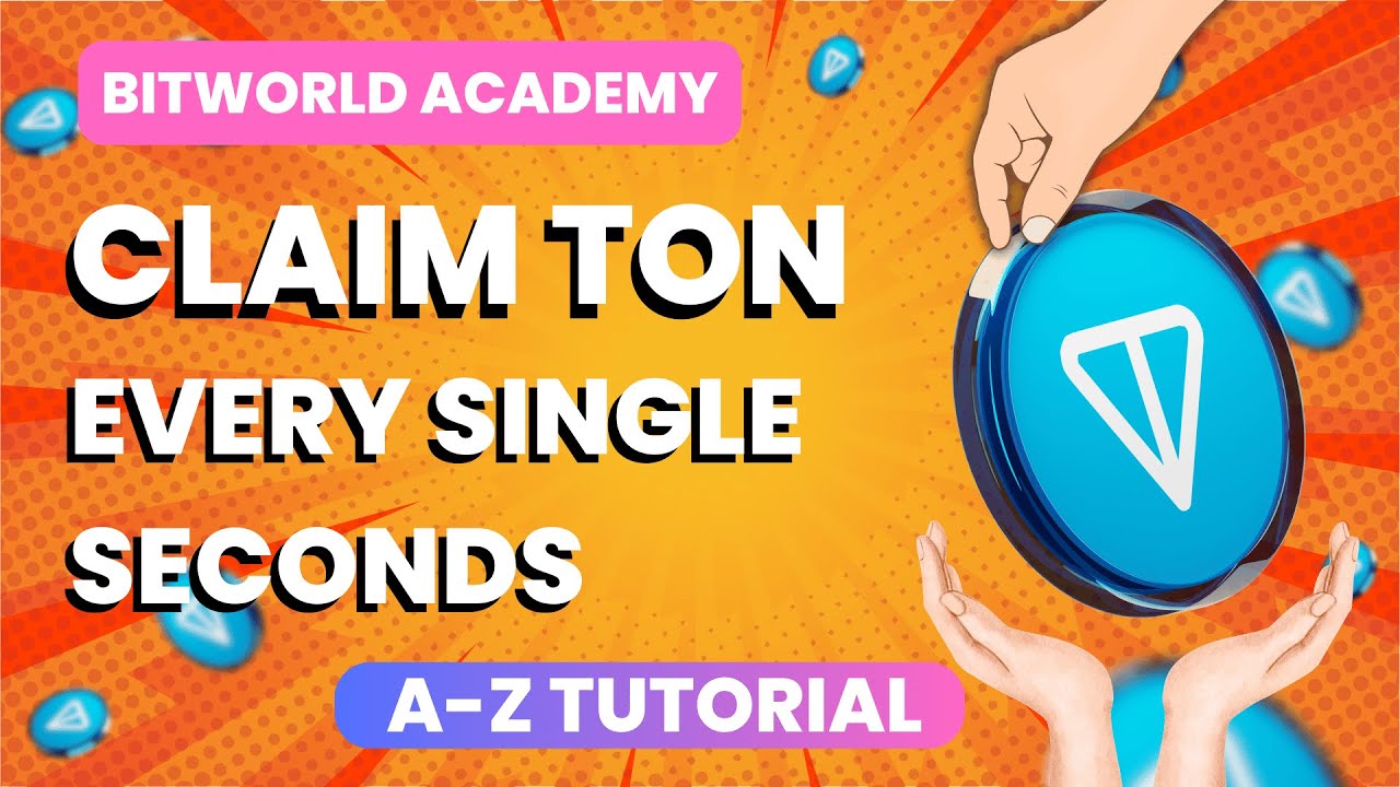 How to CLAIM TON EVERY SECOND? | Bitworld Academy | #TONmining #toncoin #howto