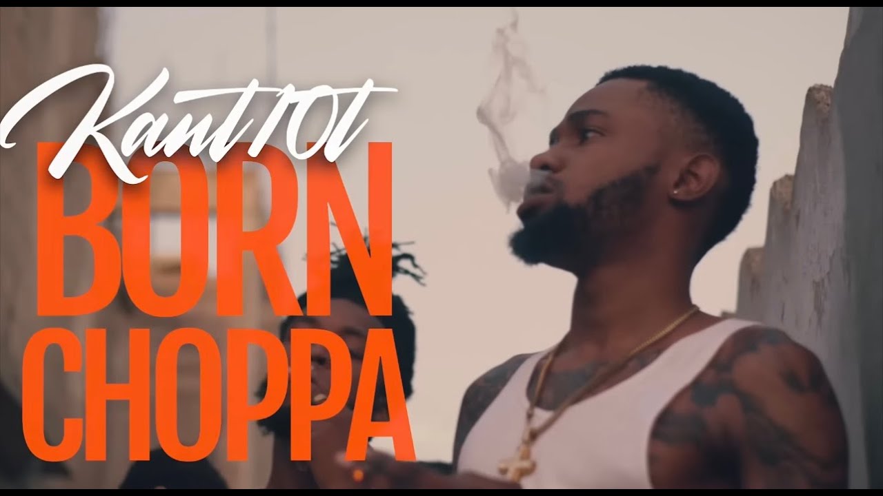 Kant10t, 9Mill - Born Choppa | Official Music Video