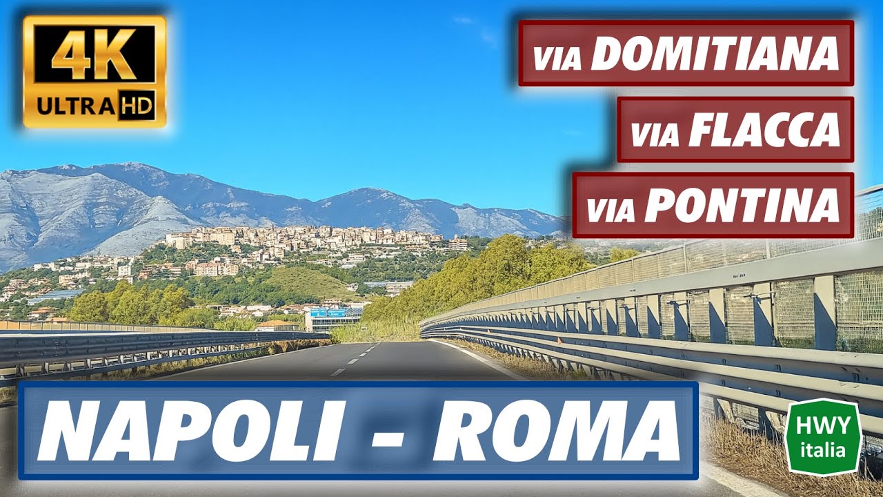 4K | Via Domitiana - Via Flacca - Via Pontina | ROMA - NAPOLI
