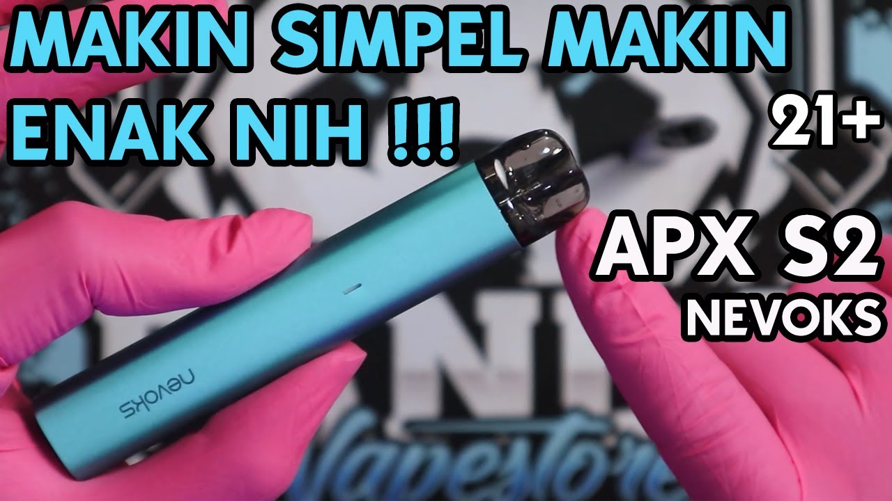 SIMPEL MAKIN ENAK | APX S2 Pod Kit by NEVOKS