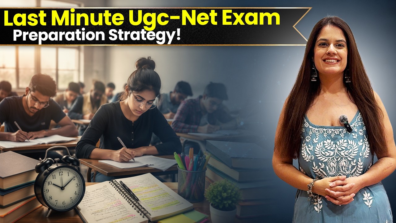 Last Minute UGC-NET Exam Preparation Strategy!
