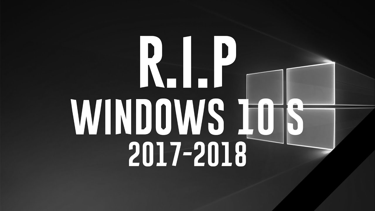 Windows 10 S больше не будет