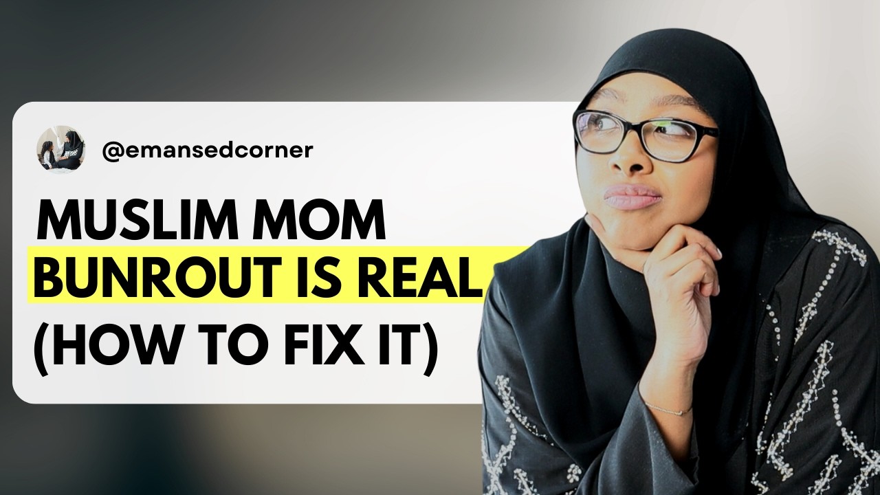 Why Muslim Moms Keep Burning Out (And What Actually Breaks the Cycle)