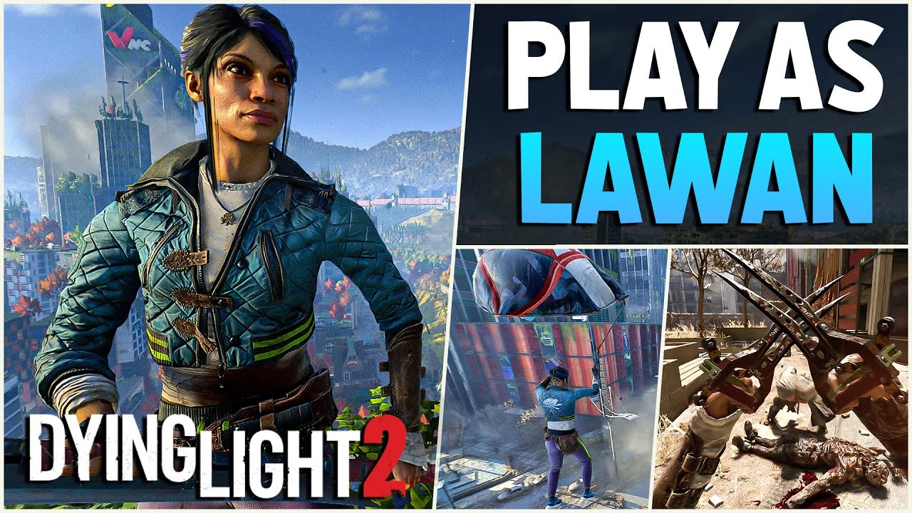 Play As Lawan In Dying Light 2 ( Concept )