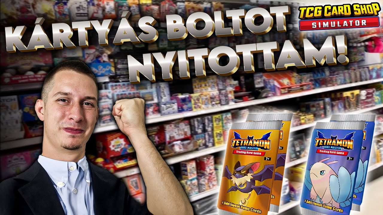 Kártyás Boltot Nyitottam! | TCG Card Shop Simulator