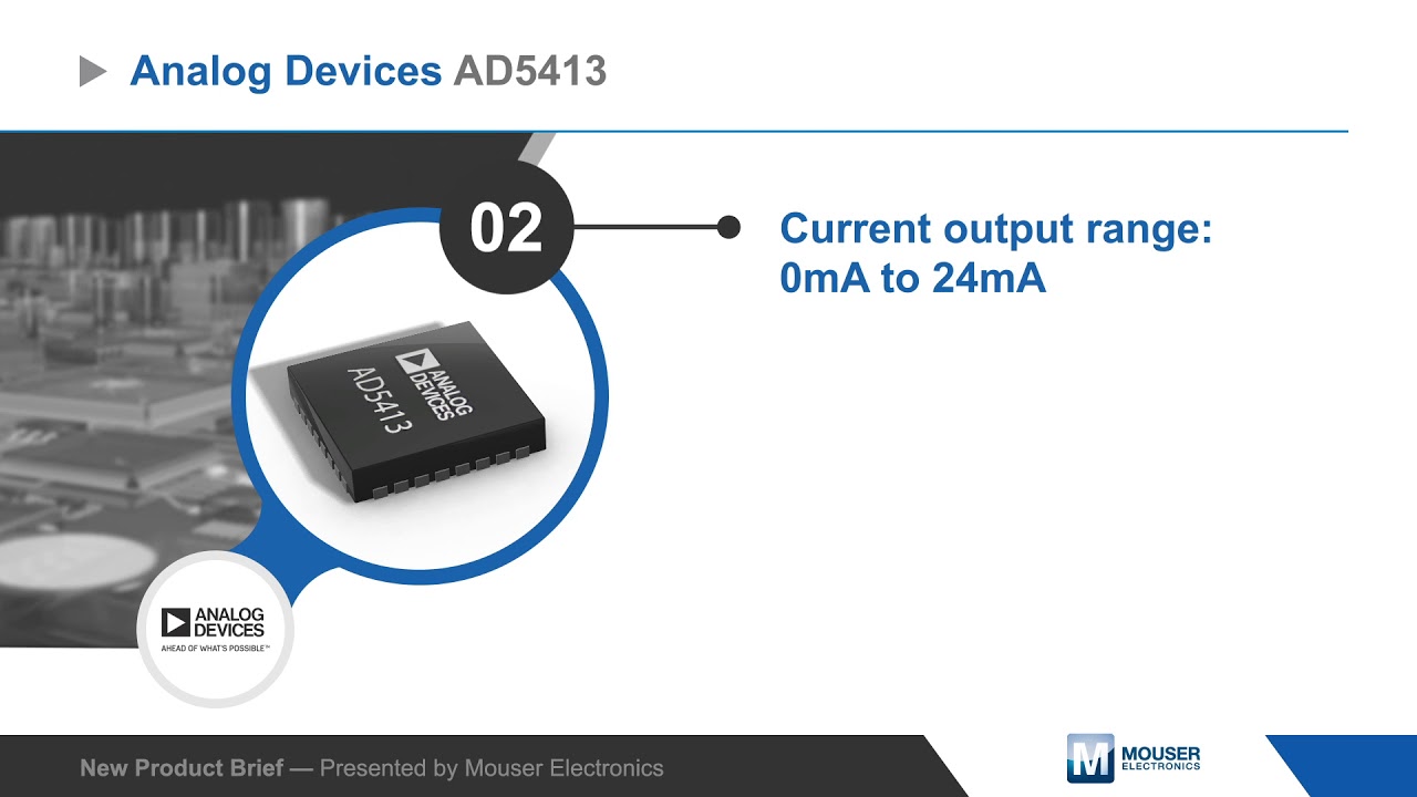 ADI AD5413 14-Bit Voltage & Current Output DAC &mdash; New Product Brief | Mouser Electronics