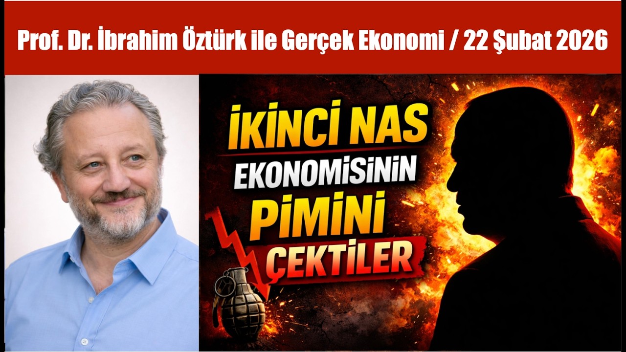 İKİNCİ NAS EKONOMİSİNİN PİMİNİ ÇEKTİLER / PROF. DR. İBRAHİM ÕZTÜRK