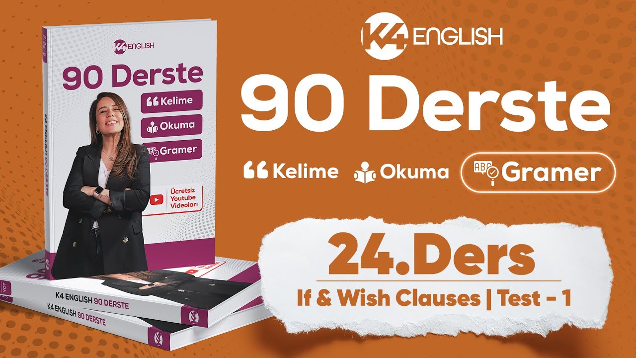 24. Ders: Gramer [If & Wish Clauses Test 1] 🎯 #90derste #90dkog