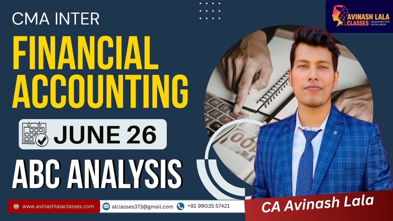 CMA Inter Financial Accounting | June 26 | ABC Analysis | CA Aviash Lala