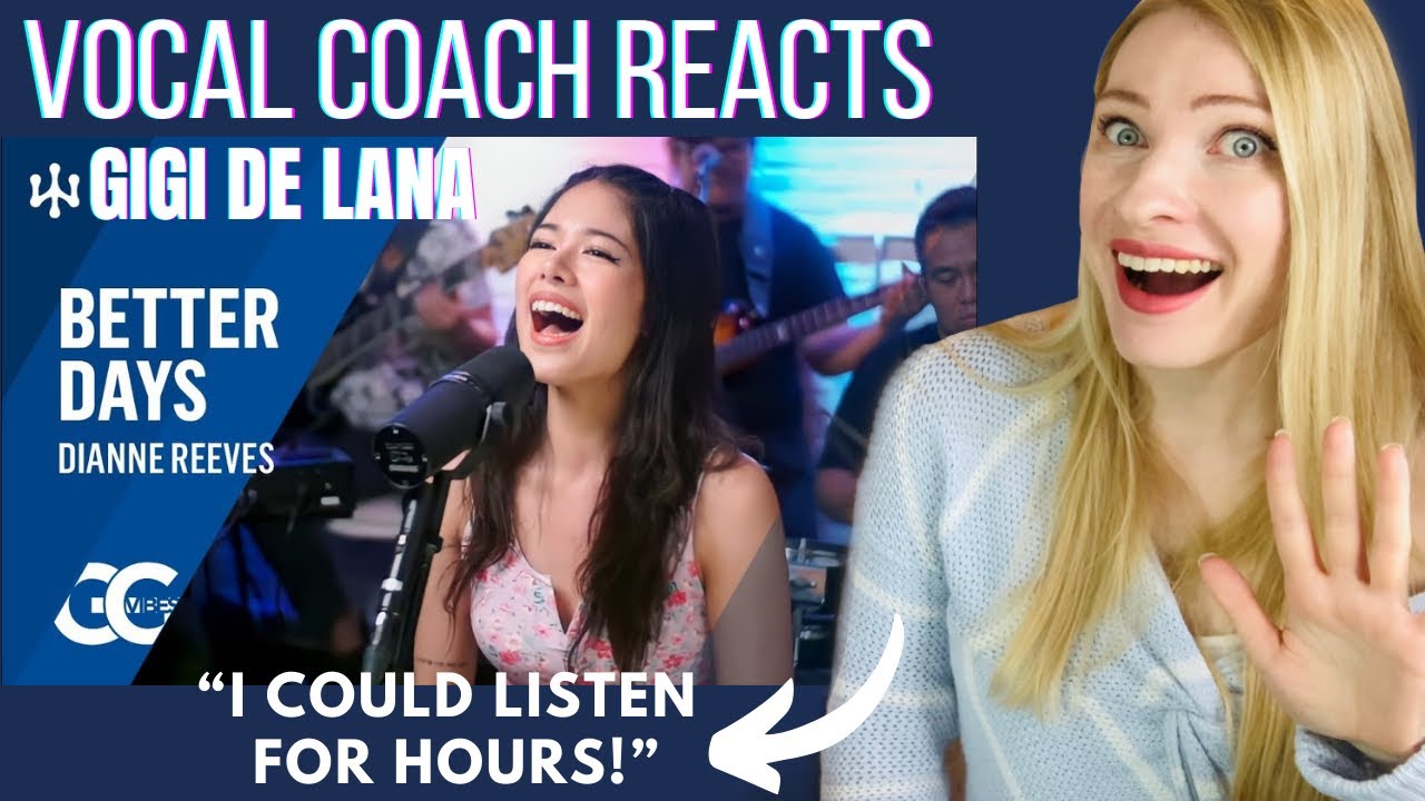 Реакция преподавателя вокала: GIGI DE LANA «Better Days» — GG Vibes | Дайан Ривз | Джон • LA • Дж...
