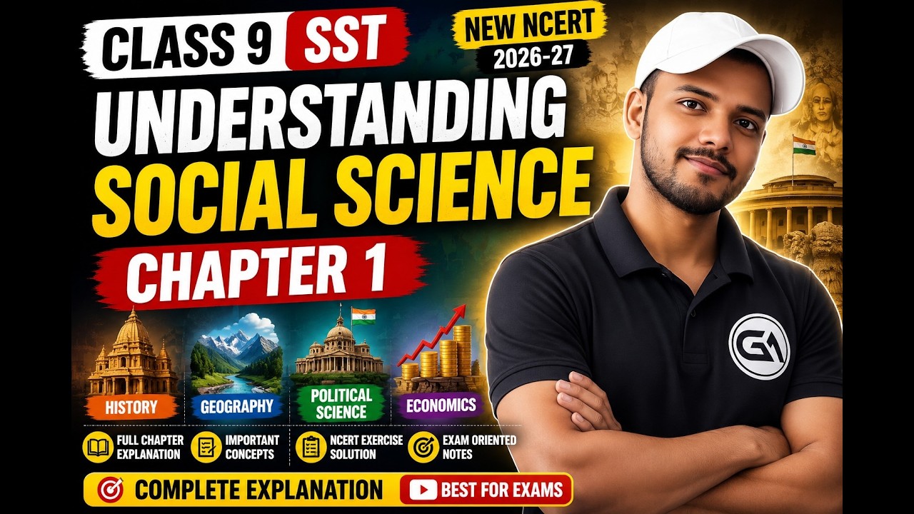 Class 9 Social Science (New NCERT) Chapter 1 &ndash; Understanding Social Science (One Shot)