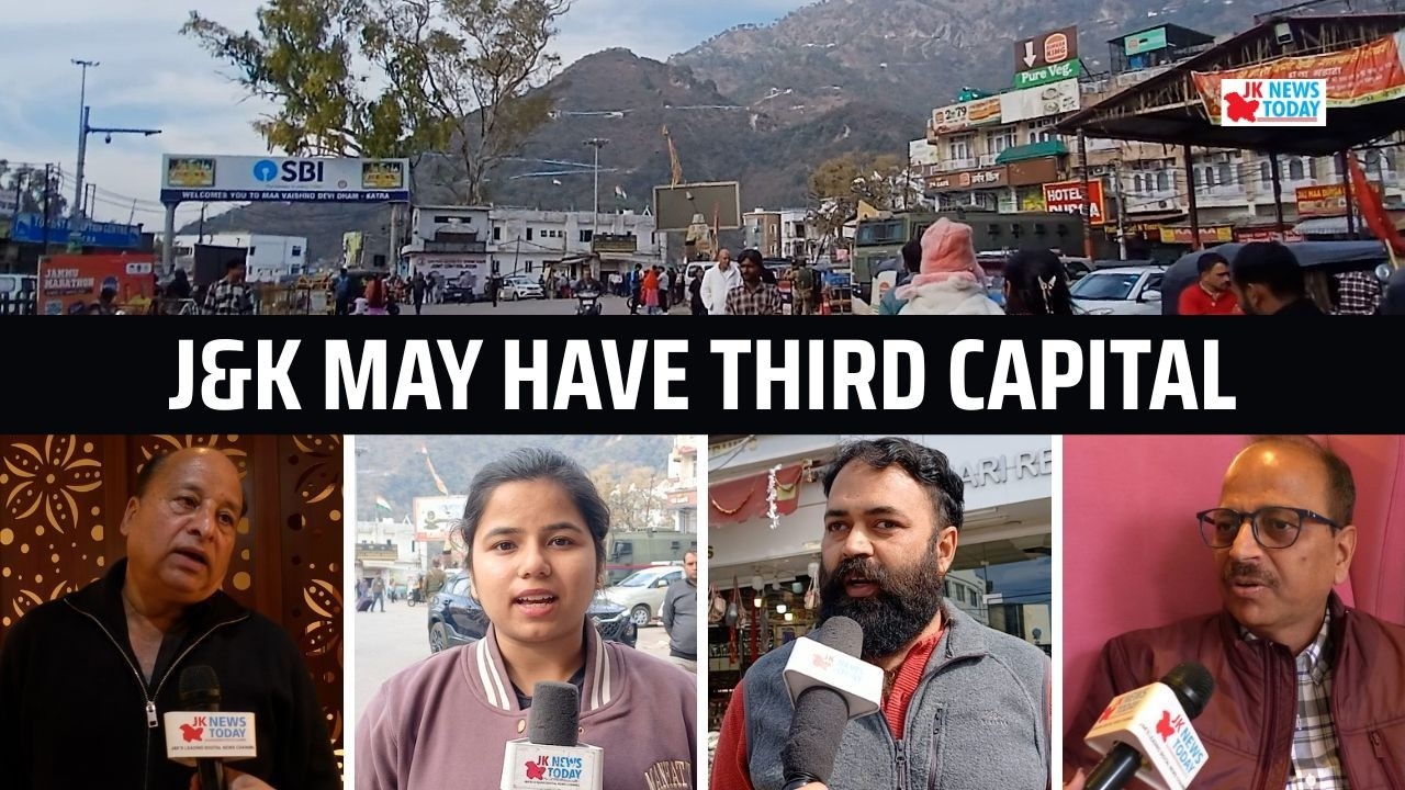 J&K may have third capital | JK News Today