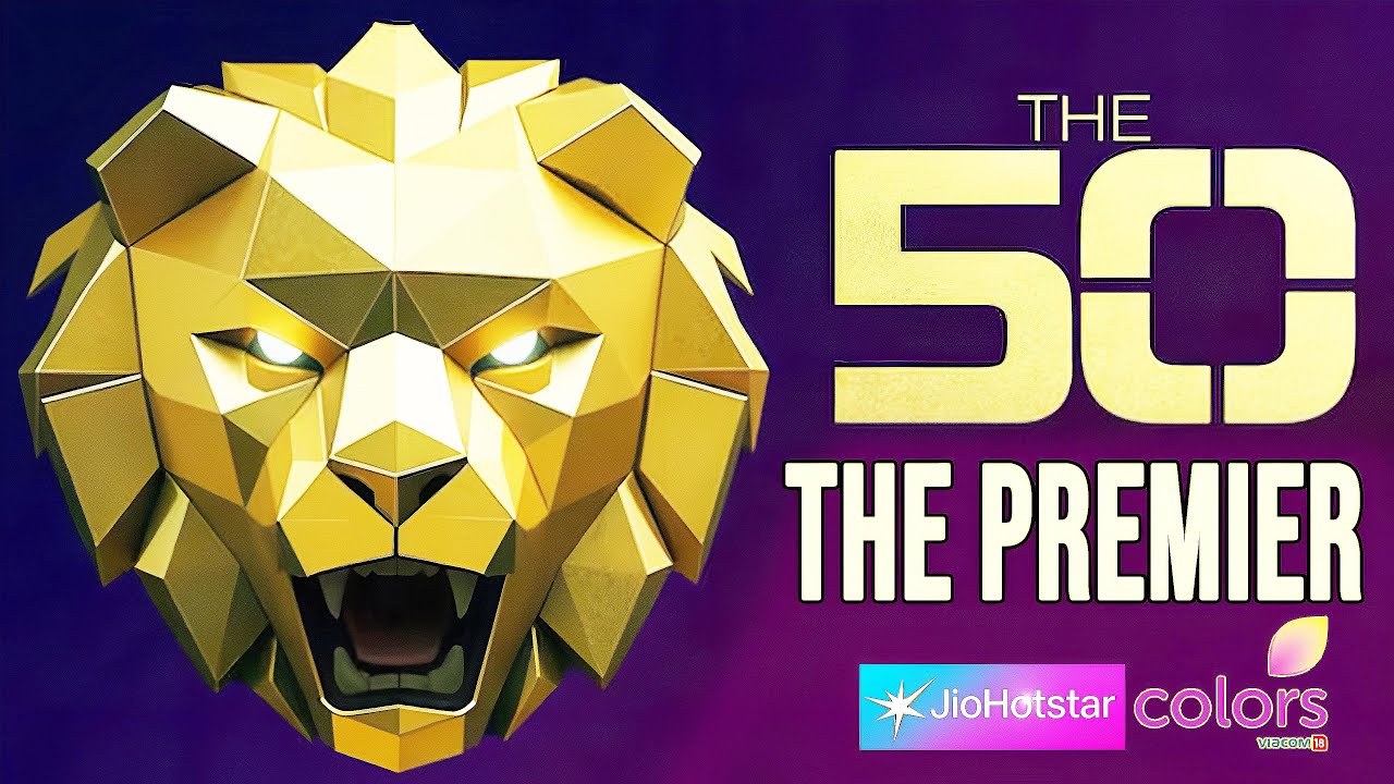 The 50 | The Premier | Reality Show | JioHotstar | Colors TV