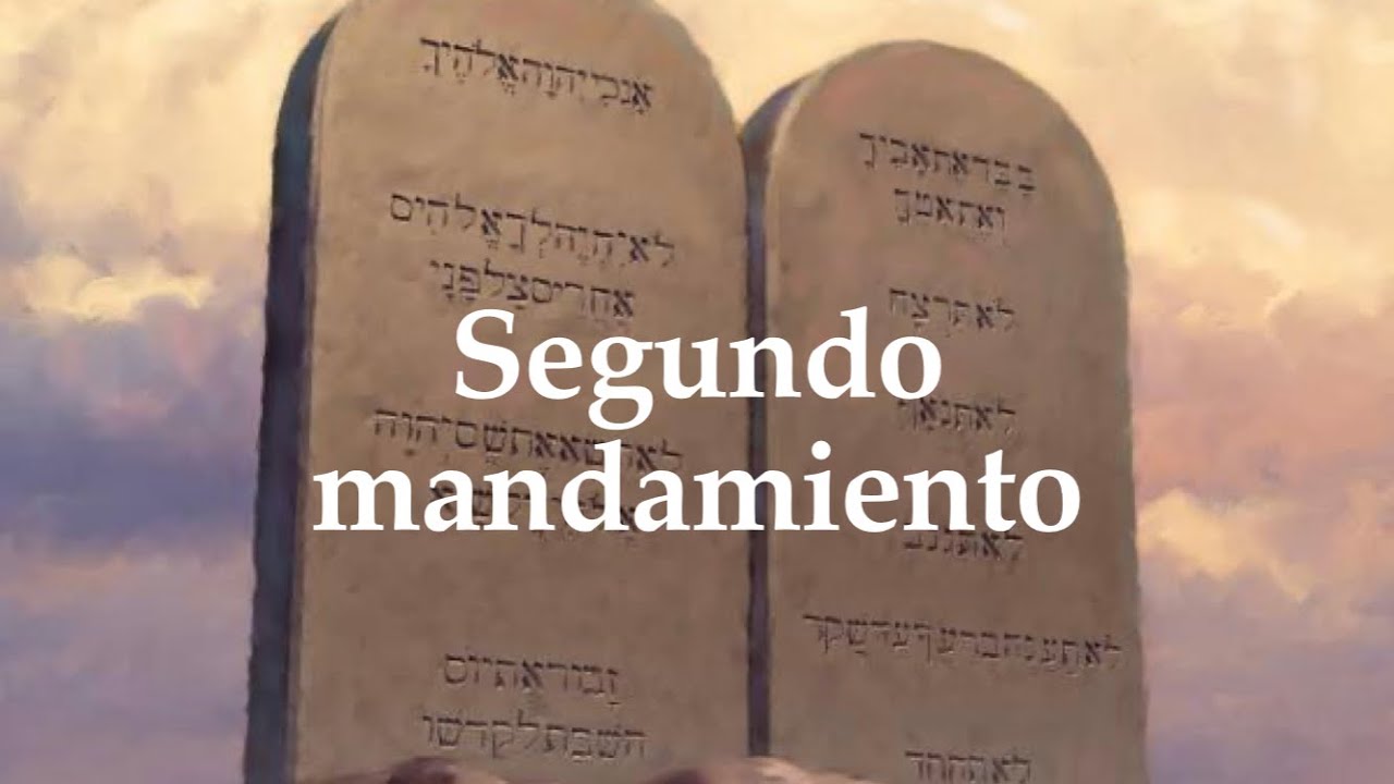 Estudio del segundo mandamiento desde el hebreo