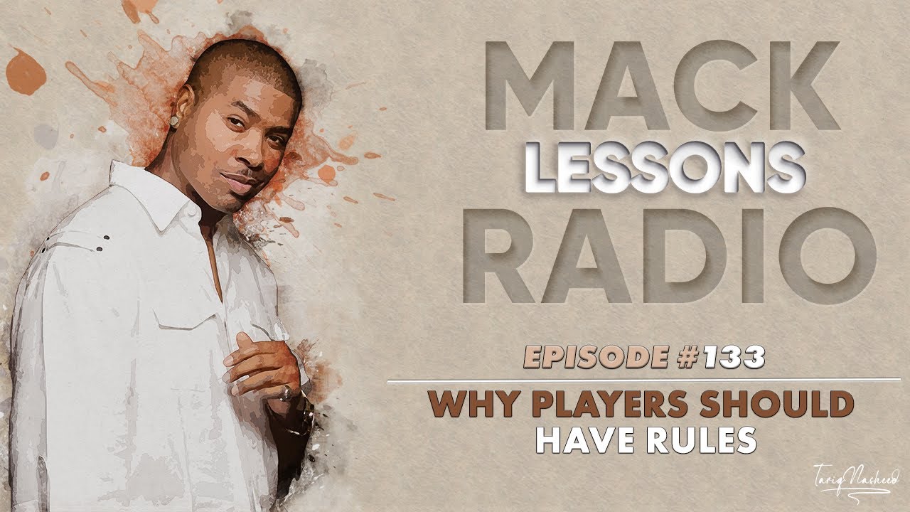 Mack Lessons EP#133 Why Players Should Have Rules