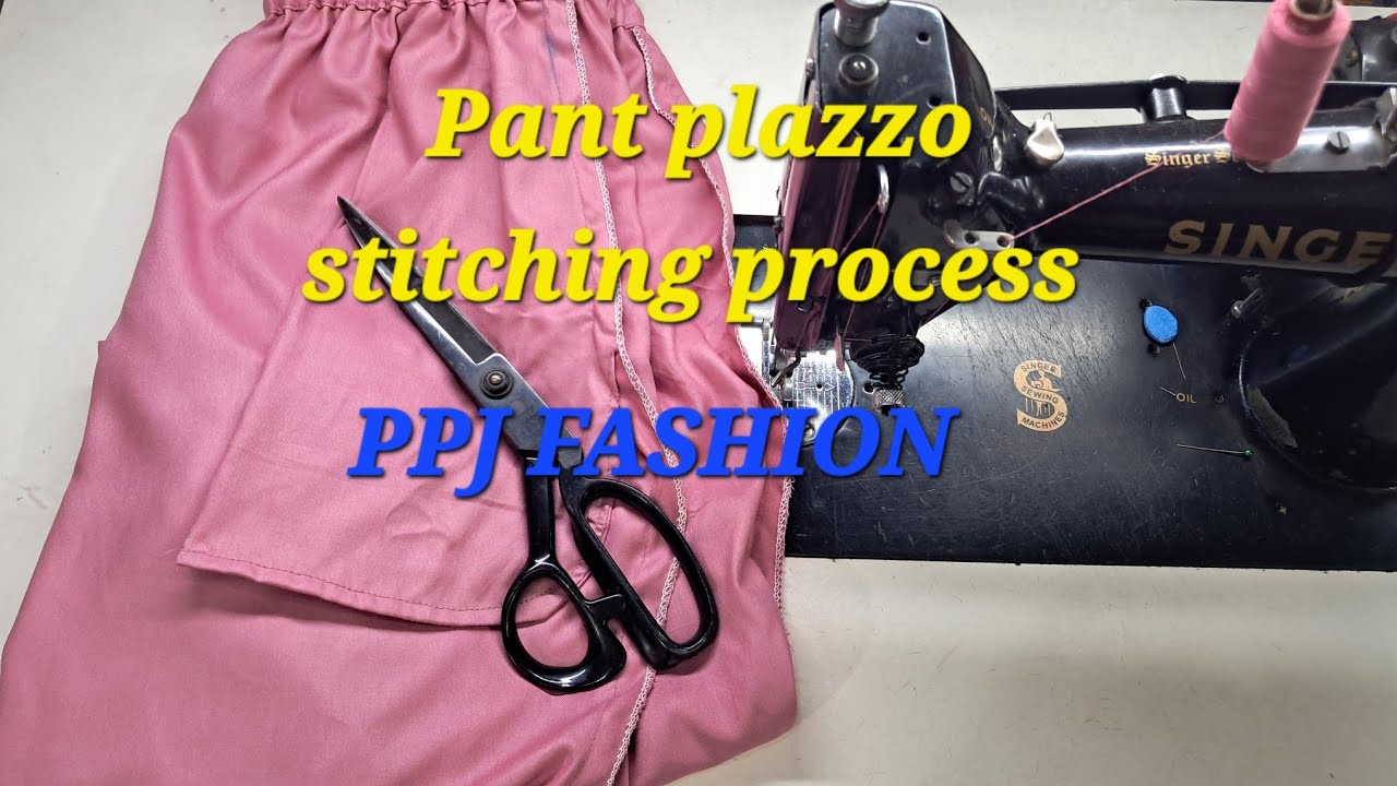 Pant Plazzo stitching process... useful for beginners #ppjfashion