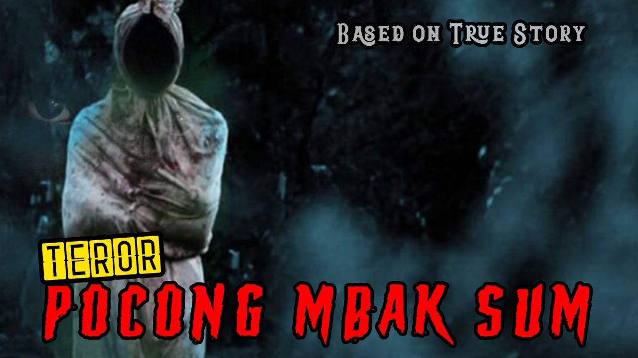 Pocong MBAK SUM Gentayangan Teror Warga| Kisah Nyata By Simpleman