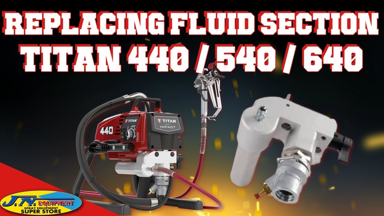 How to: Replace Fluid Section on Titan Impact 440 / 540 / 640 Paint Sprayer