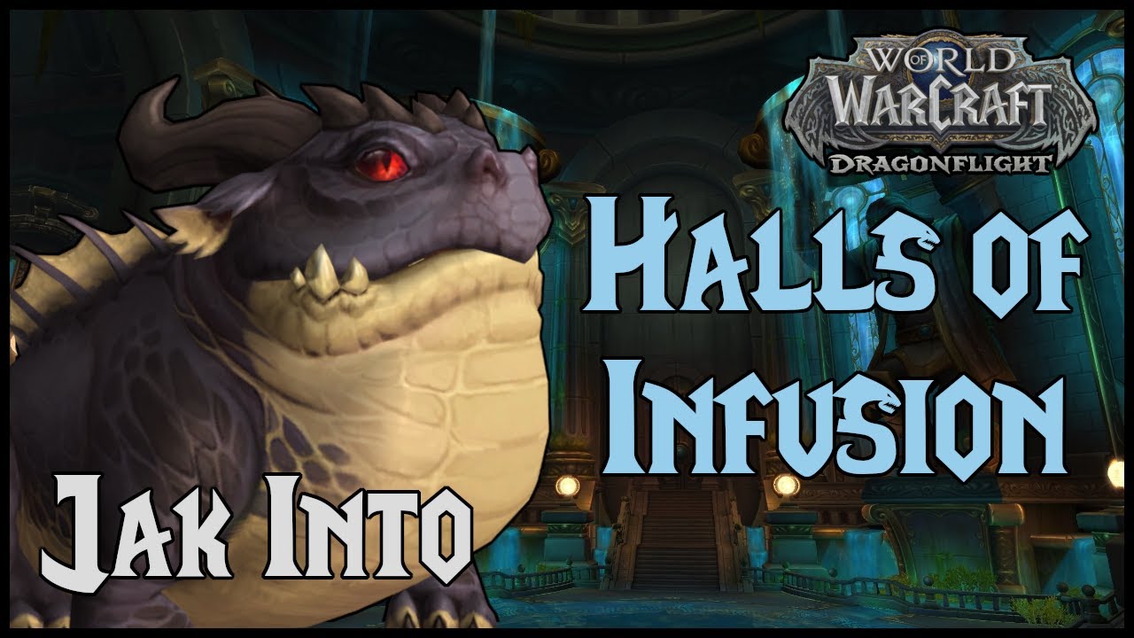 Jak into dungeon - Halls of Infusion | Dragonflight