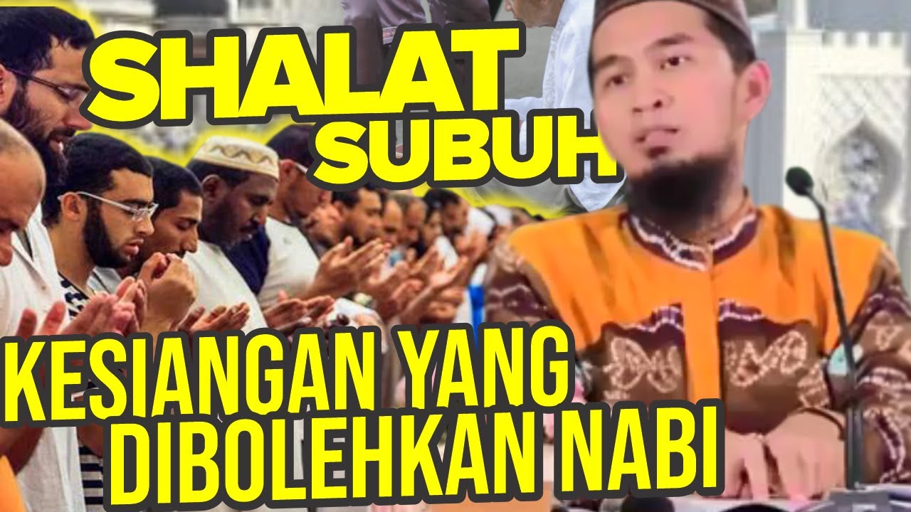 TELAT BANGUN? Begini Shalat Subuh Kesiangan yang DIBOLEHKAN Nabi - Ustadz Adi Hidayat
